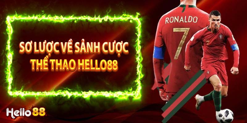 Đôi nét về chuyên mục Thể thao Hello88